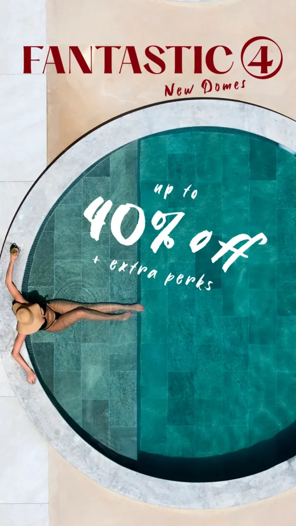 Special offer for Holidays Domes